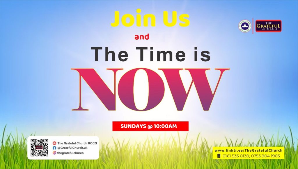 RCCG, The Grateful Church Manchester - Sundays @ 10AM